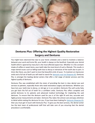 Dentures Plus: Offering the Highest Quality Restorative Surgery and Dentures