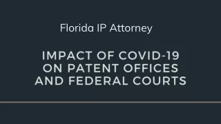 Impact of COVID-19 Pandemic on Patent Offices and Federal Courts