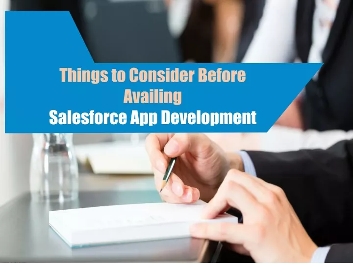 things to consider before availing salesforce