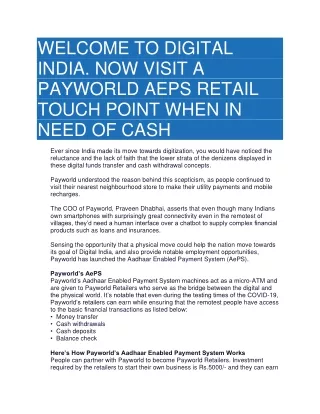 WELCOME TO DIGITAL INDIA. NOW VISIT A PAYWORLD AEPS RETAIL TOUCH POINT WHEN IN NEED OF CASH