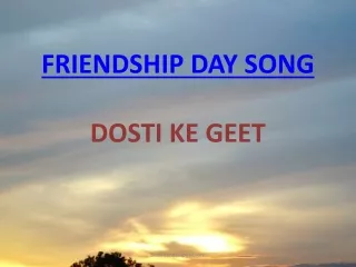 friendship day song dosti ke geet