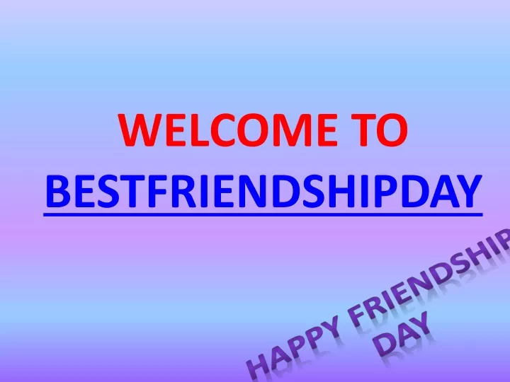 welcome to bestfriendshipday