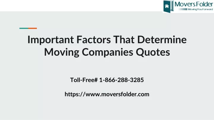 important factors that determine moving companies quotes