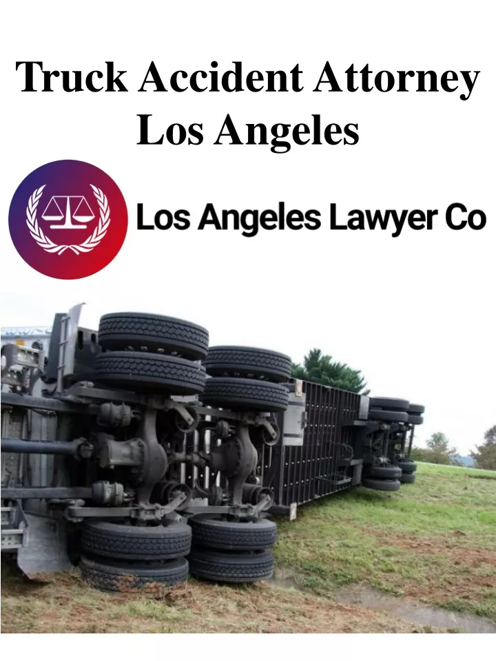 truck accident attorney los angeles