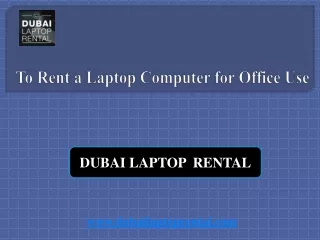 to rent a laptop computer for office use