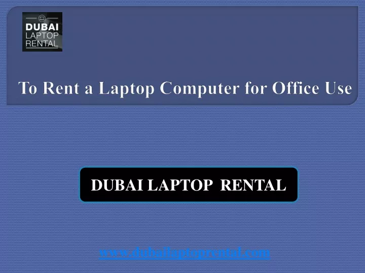 to rent a laptop computer for office use