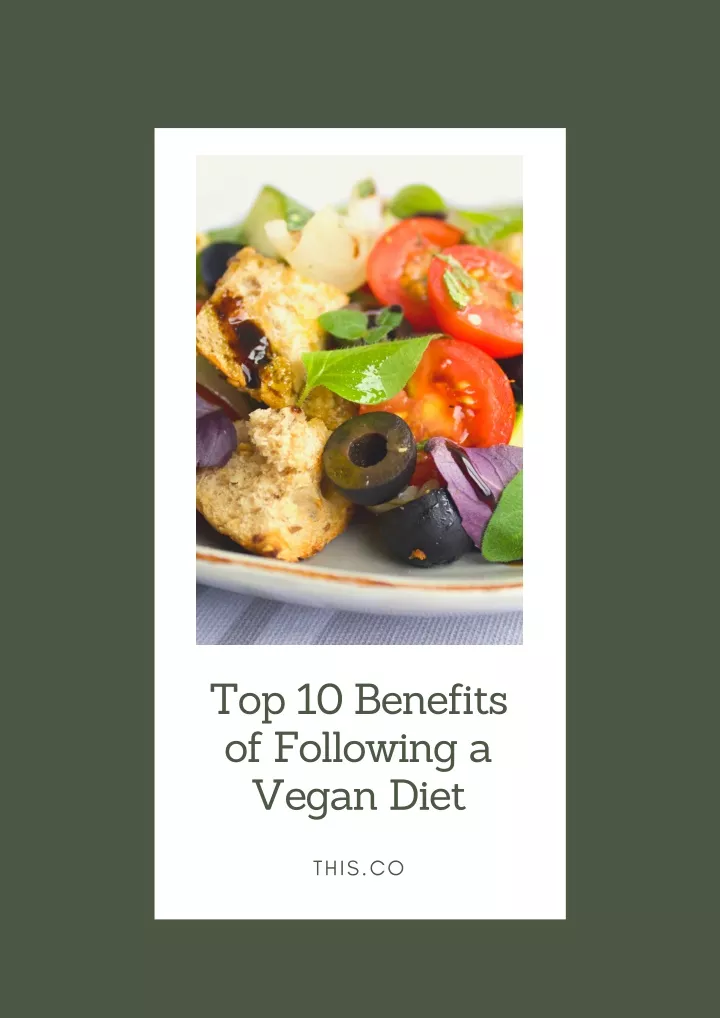 top 10 benefits of following a vegan diet