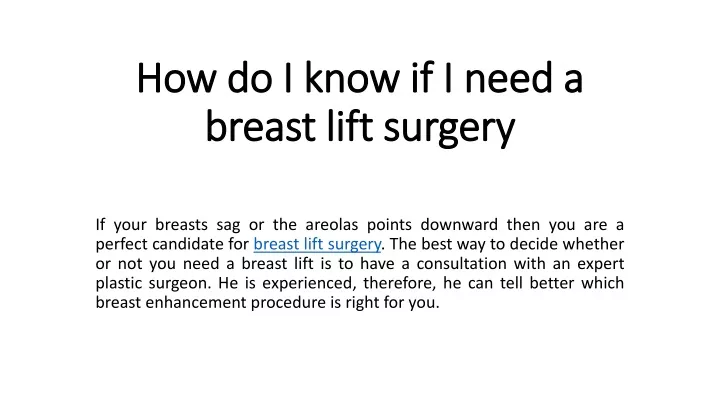 how do i know if i need a breast lift surgery