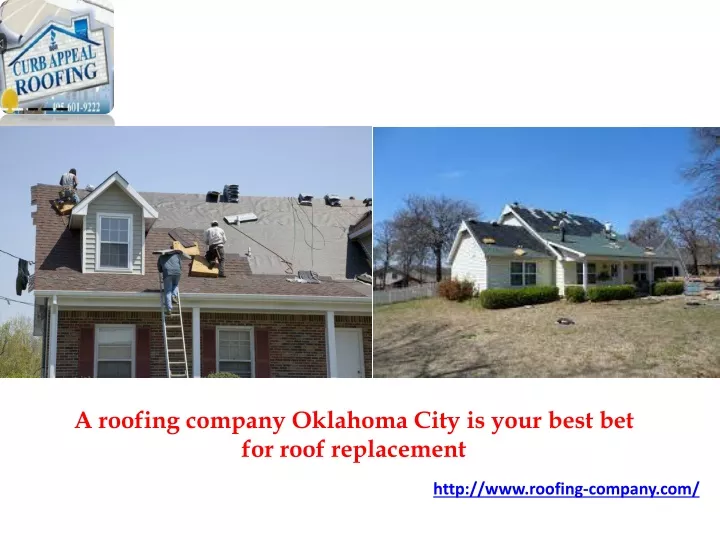 a roofing company oklahoma city is your best