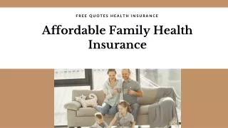 Get Affordable Health Insurance For Family