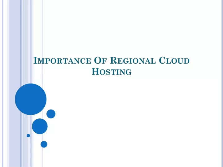 importance of regional cloud hosting