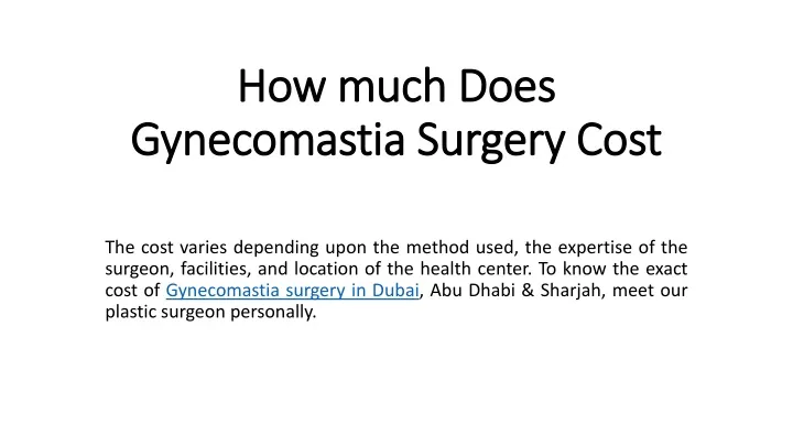 how much d oes gynecomastia surgery cost