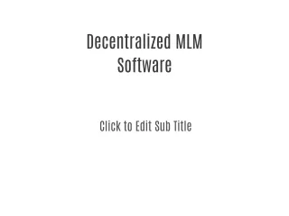 Decentralized MLM Software