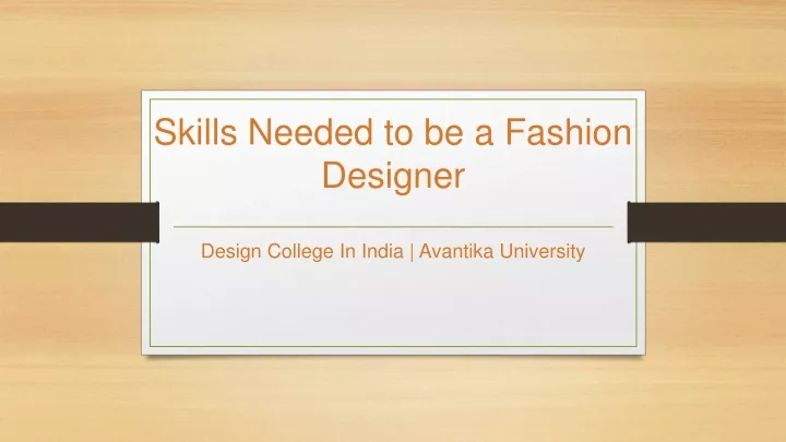 skills needed to be a fashion designer