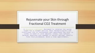 Rejuvenate your Skin through Fractional CO2 Treatment