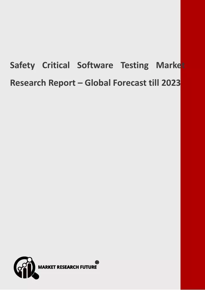 safety critical software testing market research