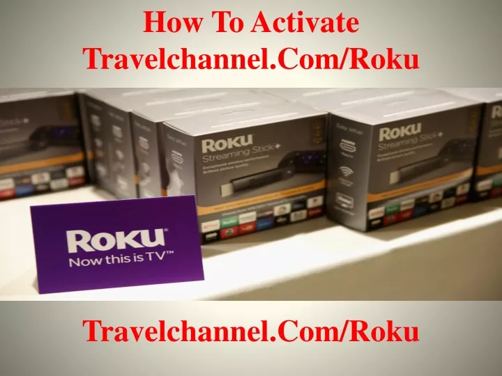 how to activate travelchannel com roku