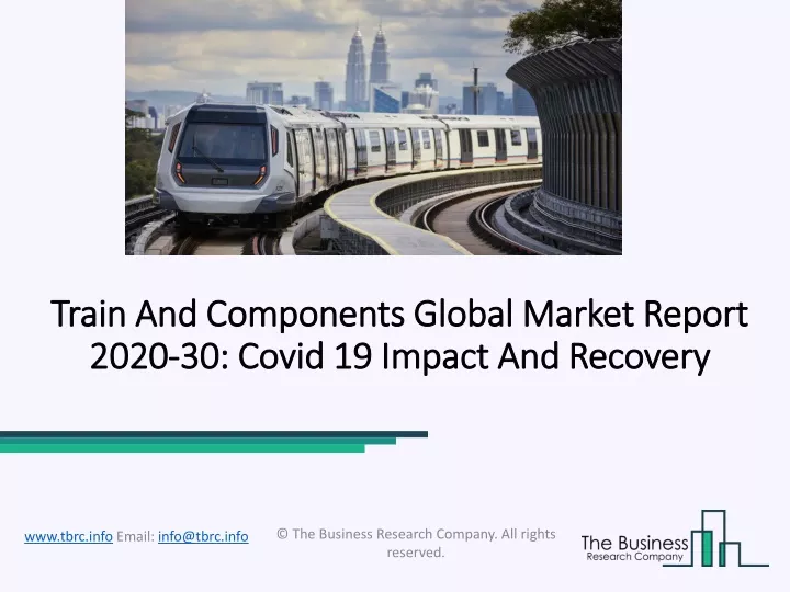train and components global market report 2020 30 covid 19 impact and recovery