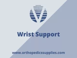 Wrist Support – See models