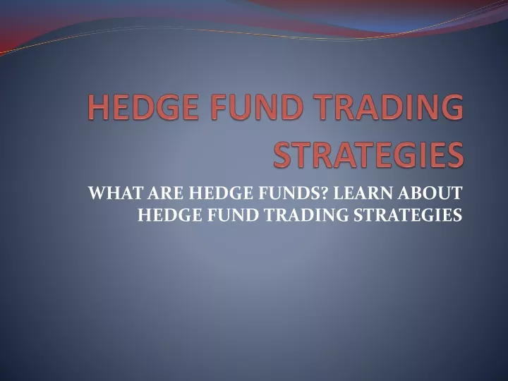 hedge fund trading strategies