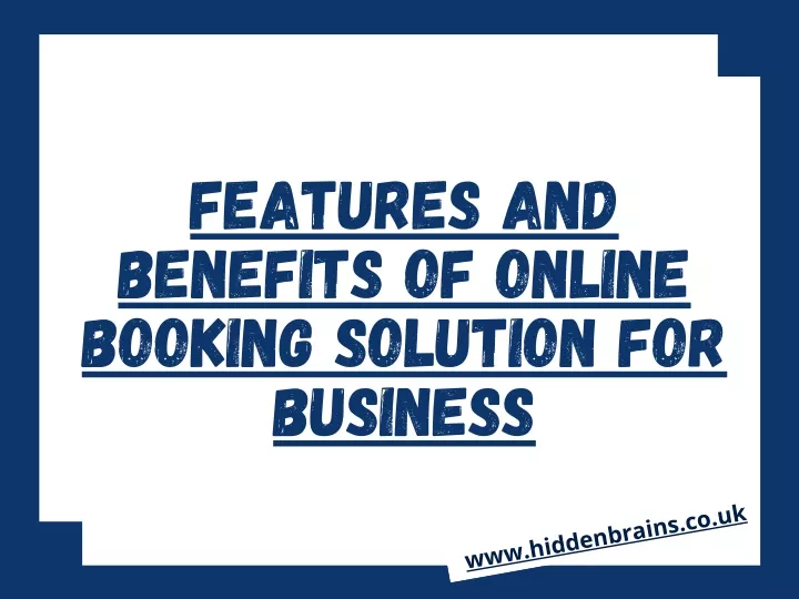 features and benefits of online booking solution