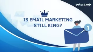 Is Email Marketing Still King?
