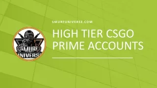 CSGO High Tier Prime Accounts