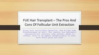 FUE Hair Transplant – The Pros And Cons Of Follicular Unit Extraction