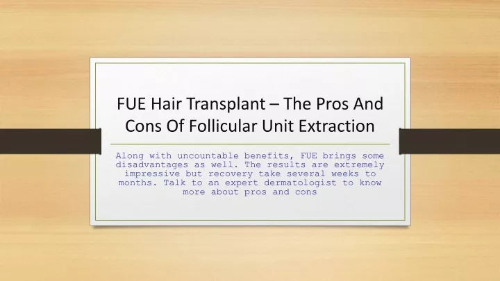 fue hair transplant the pros and cons of follicular unit extraction