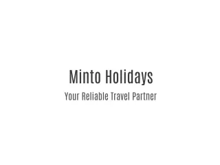 MintoHolidays.com a Unite of Himachal trip package