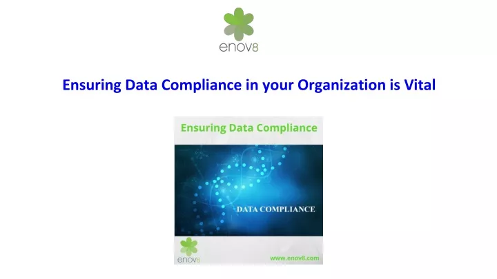ensuring data compliance in your organization