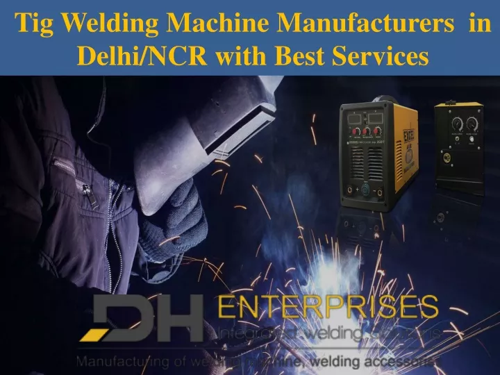 tig welding machine manufacturers in delhi