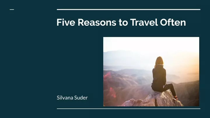five reasons to travel often