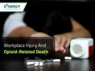 Workplace Injury And Opioid-Related Death