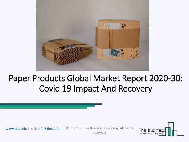 paper products global market report 2020 30 covid 19 impact and recovery