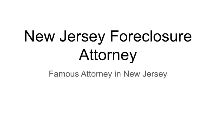 new jersey foreclosure attorney