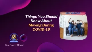 Things You Should Know About Moving During COVID-19