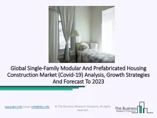 Single-Family Modular And Prefabricated Housing Construction Market Segments, Drivers And Trends To 2023