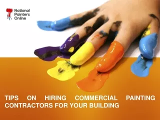Tips on Hiring Commercial Painting Contractors for Your Building