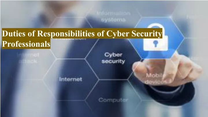 duties of responsibilities of cyber security