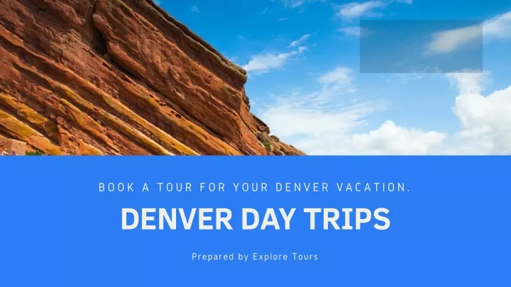 book a tour for your denver vacation