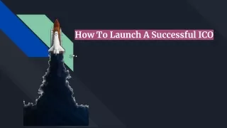 How To Launch A Successful ICO