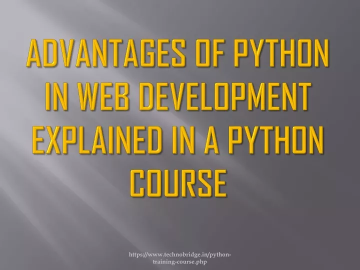 advantages of python in web development explained in a python course