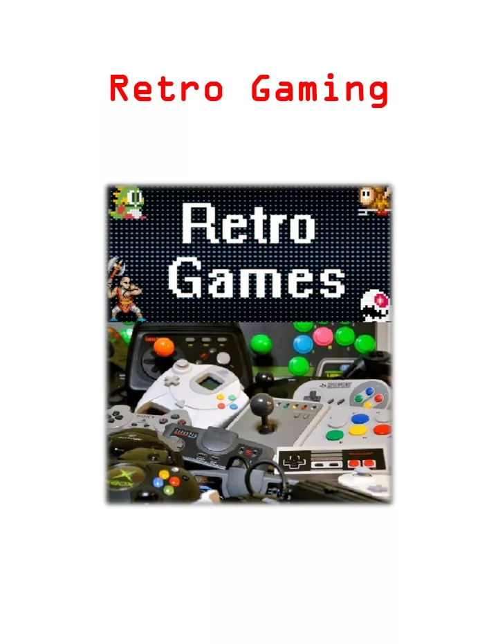 retro gaming retro gaming