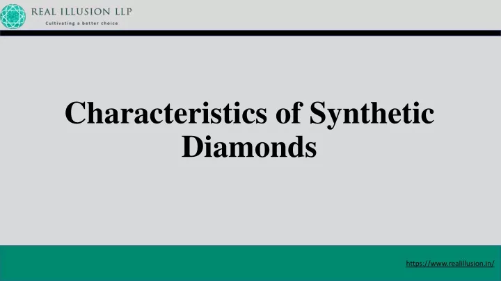 characteristics of synthetic diamonds