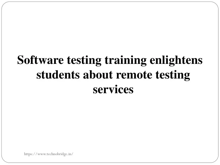 software testing training enlightens students