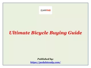 Ultimate Bicycle Buying Guide