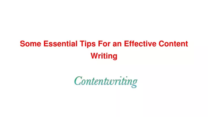 some essential tips for an effective content writing