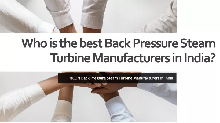 who is the best back pressure steam turbine manufacturers in india