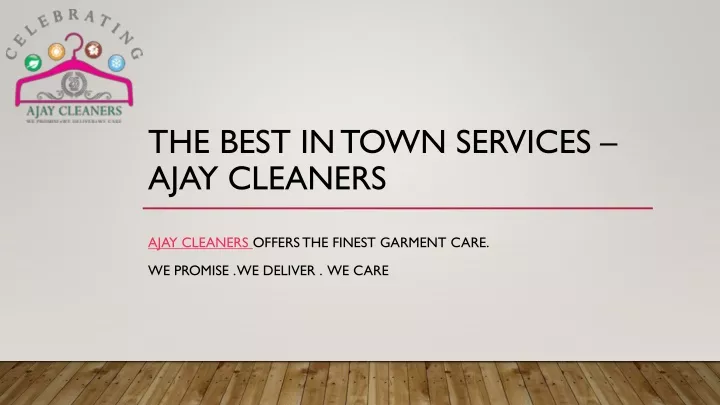 the best in town services ajay cleaners